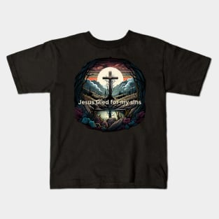 Jesus Died for my Sins V5 Kids T-Shirt